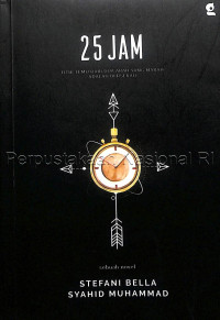 Image of 25 jam : titik temu dari dua arah yang marah adalah berserah
